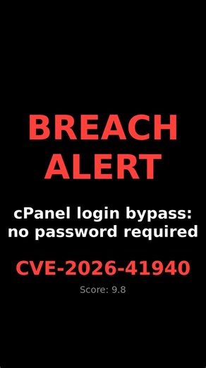 🚨 URGENT: cPanel Login Bypass – No Password Required! (CVE-2026-41940) #cve2026 #cybersecurity