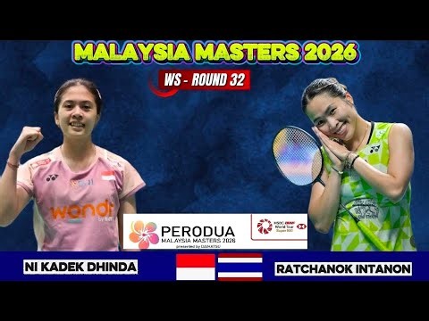 SEMANGAT! Ni Kadek Dhinda vs Ratchanok Intanon | Malaysia Masters 2026