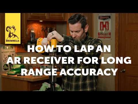 How to Lap an AR Receiver For Long Range Accuracy