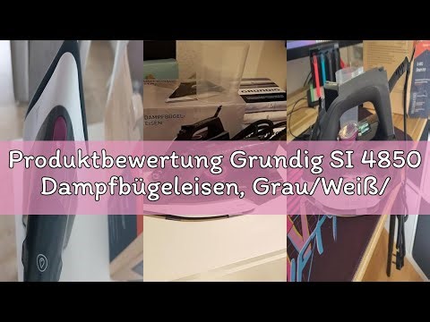 Produktbewertung Grundig SI 4850 Dampfbügeleisen, Grau/Weiß/Violett, único