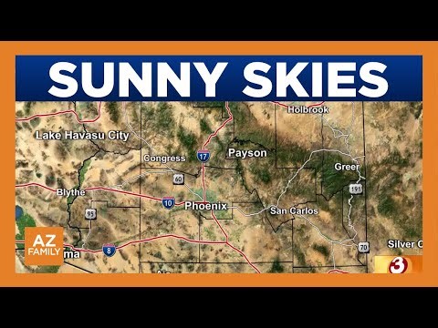 First Alert forecast highlights warm, sunny days across Arizona