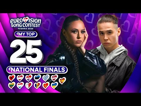 Eurovision 2026: National Finals Season - My Top 25 (NEW 🇭🇷🇬🇷🇱🇹🇲🇹🇺🇦)