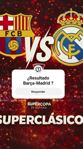 BARCELONA- REAL MADRID Super clásico acierta resultado #clasico #realmadrid #barcelona