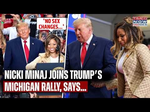 Trump, Nicki Minaj Share Stage In Michigan: Rapper Rails Against 'Sex Changes' As US President Says
