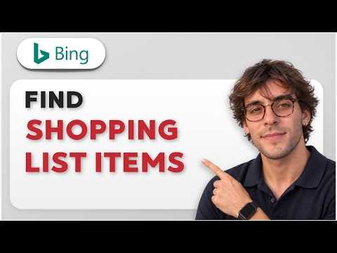 How to Search on Bing to Find Items on Shopping List [2026 Full Guide]