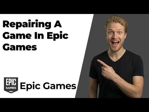 How To Repair A Game In Epic Games (Easy Guide)