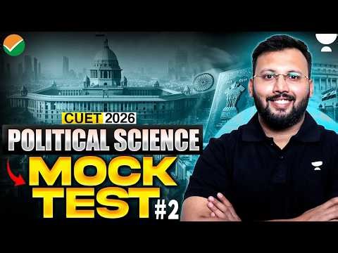 CUET 2026 Political Science | LIVE Mock Test | Test Your Preparation🔥| Moin Sir
