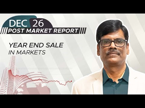 YEAR END SALE in Markets | Post Market Report 26-Dec-25