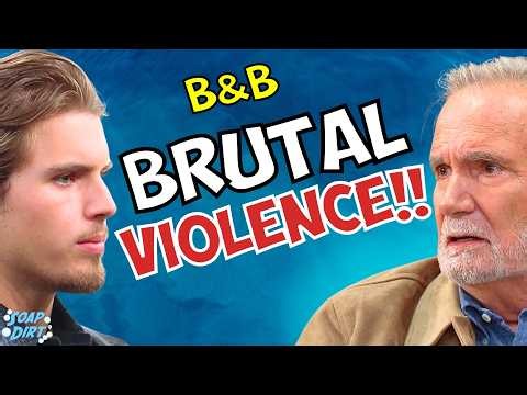 Bold and the Beautiful LEAK: Will HITS Eric! How Could This Happen? BRUTAL VIOLENCE Rocks B&B
