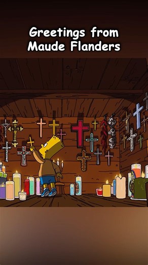 Greetings from Maude Flanders