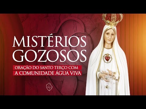 MISTÉRIOS GOZOSOS | Terço Mariano com a Comunidade Água Viva | 20/04/2026, às 12H