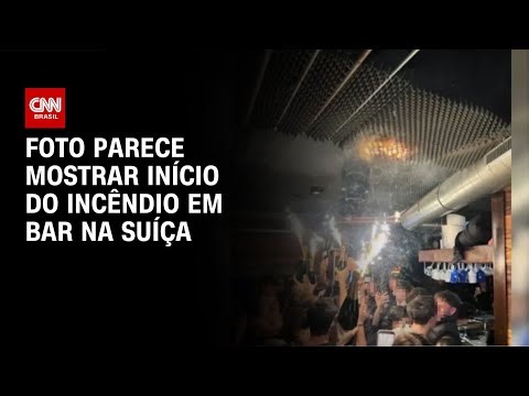 Incêndio na Suíça: foto parece mostrar momento exato em que teto pega fogo | BASTIDORES CNN