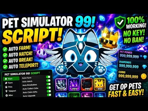 PET SIMULATOR 99 SCRIPT! 🐾🔥 AUTO FARM + AUTO HATCH SCRIPT WORKING