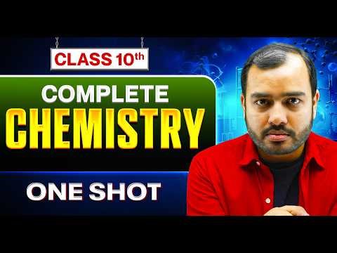 Complete CHEMISTRY in 1 Video | Class 10 Science Board Exam || Most Important Questions || Alakh Sir