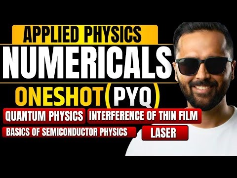 Applied Physics Numericals ONESHOT (PYQ) | Pradeep Giri Sir