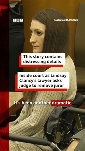 What happened inside court as Lindsay Clancy’s lawyer asked the judge to remove a juror? #BBCNews