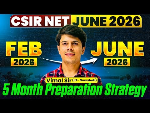 CSIR NET JUNE 2026 Preparation | CSIR NET Chemical Science Preparation | CSIR NET 5 Months Strategy