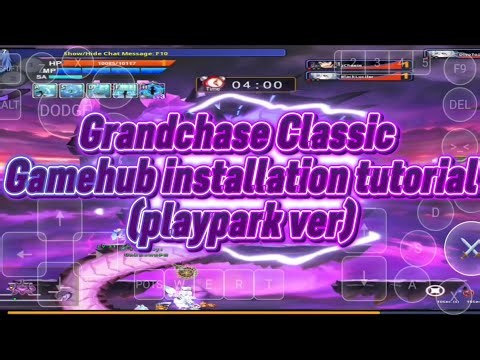 GrandChase Classic Gamehub Installation Tutorial (playpark ver)