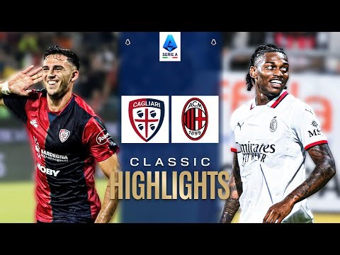 CAGLIARI-MILAN 3-3 | CLASSIC HIGHLIGHTS SERIE A 2024/25