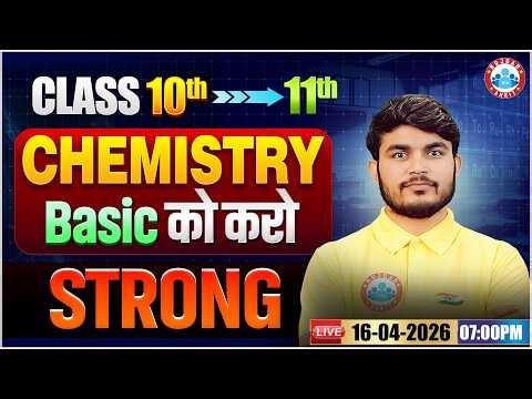 Moving to Class 11th? Class 11 Chemistry Basic Concepts | How to Score 98%+ in Class 11th 🔥| RWA