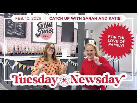 Tuesday Newsday Valentine's Day Edition | Catch Up With Sarah & Katie From Ella Jane's Soda Shop