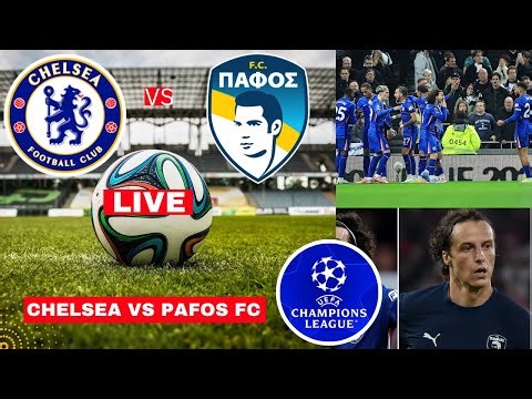 Chelsea vs Pafos FC 1-0 Live Stream Champions League Football UCL Match Commentary Score Highlight