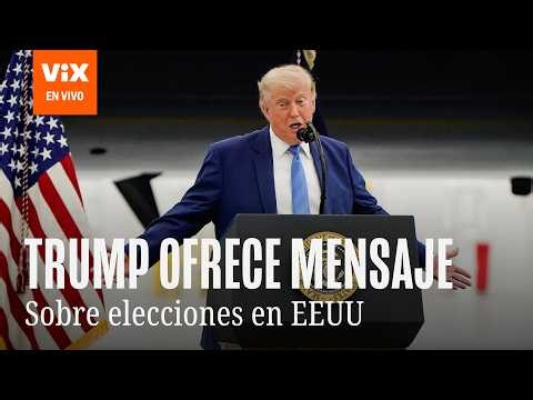 EN VIVO y en español: Donald Trump ofrece un mensaje sobre las elecciones en Estados Unidos