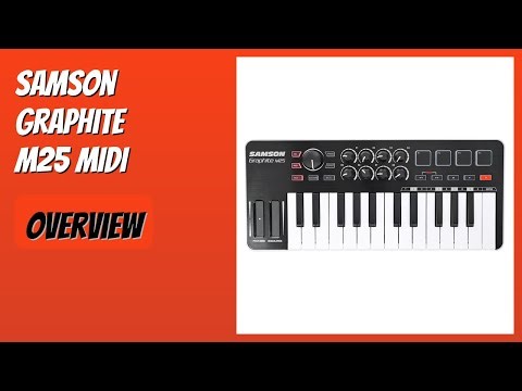 REVIEW (2026): Samson Graphite M25 MIDI. Features