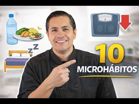 10 Microhabitos para bajar de peso