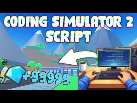 *NEW* Coding Simulator 2 Script (PASTEBIN 2026) ( AUTO FARM )