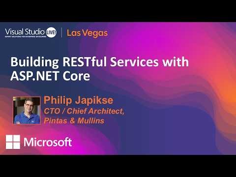 Building RESTful Services with ASP.NET Core | Visual Studio Live! Las Vegas 2026