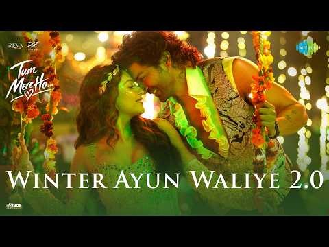 Winter Ayun Waliye 2.0 | Tum Mere Ho | Gurmeet Choudhary, Isha Malviya, Jyotica, Arjuna,Ashish Panda