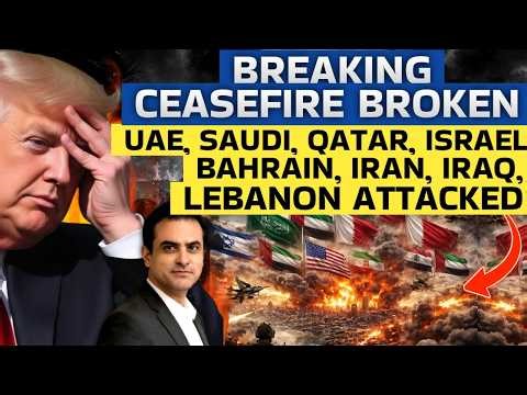 Breaking: CEASEFIRE BROKEN, UAE, Saudi, Qatar, ISrael, Bahrain, Iran, Iraq, Lebanon Att@cked