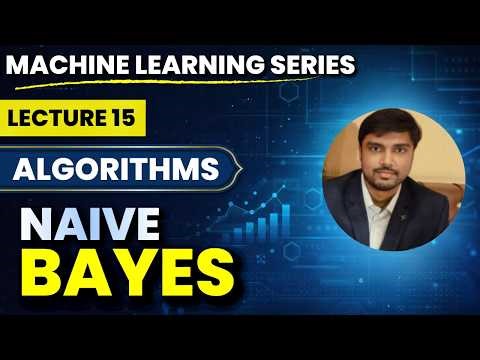 Naive Bayes Algorithm Explained | Machine Learning Lecture 15 | Eshan Shekhar (IIT Madras)