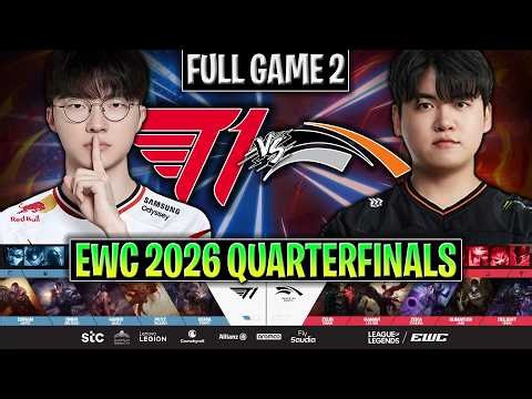 T1 vs HLE GAME 2 EWC 2026 QUARTERFINALS | FULL GAME | T1 vs HANWHA LIFE G2 EWC 2026 QUARTERFINALS
