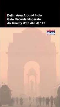 Delhi: Air Quality Around India Gate Categorised As Moderate, AQI At 147 | Watch Video #shorts