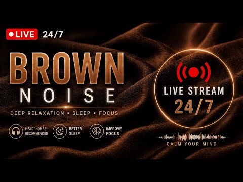 🔴 LIVE 24/7 Deep Brown Noise 🌑 Sleep, Relax, Focus | Dark Ambient Stream