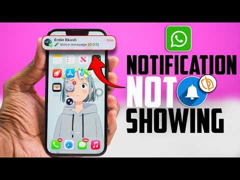WhatsApp Notification Not Showing? Fix Notifications Not Working!