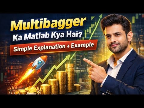 “Multibagger Ka Matlab Kya Hai? Simple Explanation + Example” || EP 16