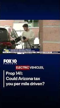 Arizona's Prop 141 explained: Vehicle mileage tax ban | FOX 10 Phoenix