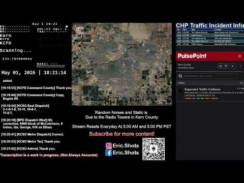Live Police Scanner | Bakersfield | Night | 05/01/26
