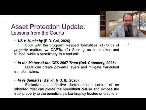 Asset Protection Update: Lessons From the Courts (Recent Cases)