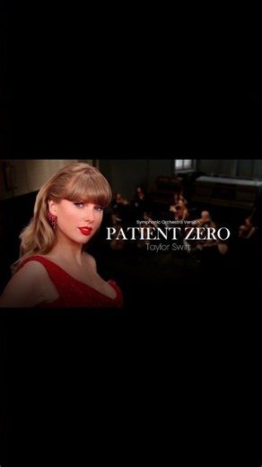 Patient Zero - Taylor Swift | Symphonic Orchestra Version