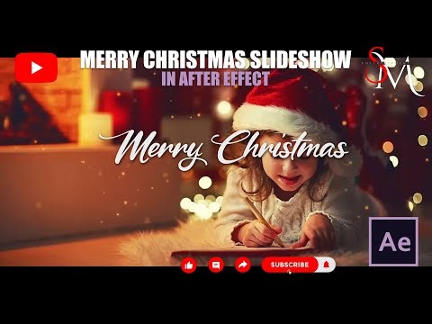 MERRY CHRISTMAS SLIDESHOW 2025 II ADOBE AFTER EFFECT TUTORIAL II AFTER EFFECT