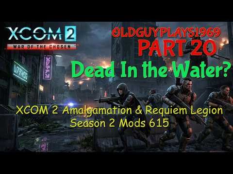 XCOM 2 WOTC CI Amalgamation Requiem Legion Season 2 EP 20