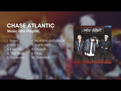 [Playlist] Chase Atlantic.