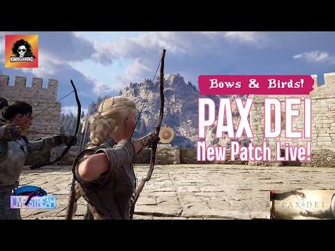 New Patch live on Arcadia! Birds & Bows! Let's test out the new Recurve Bow!