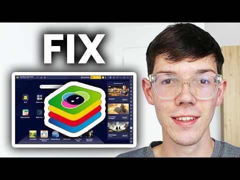 How To Fix App or Game Not Opening On BlueStacks 5 - Full Guide