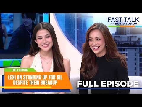Fast Talk with Boy Abunda: Lexi on standing up for Gil despite their breakup (Full Episode 886)