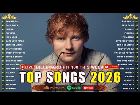 Ed Sheeran, Rihanna, Zayn, Adele, Dua Lipa, Selena Gomez, Bruno Mars, Maroon 5 🎶 Billboard Hot 100